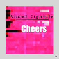 Alcohol Cigarette - Cheers