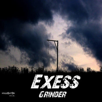Exess - Grinder