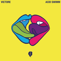 Victore - Acid Swimm