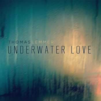 Thomas Lemmer - Underwater Love