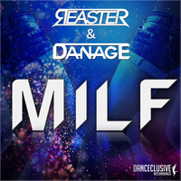 Reaster & Danage - Milf