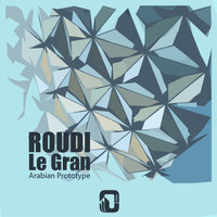 Roudi Le Gran - Arabian Prototype