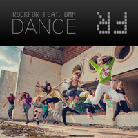 RockFor & BMM - Dance
