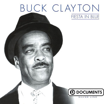Buck Clayton - Fiesta in Blue