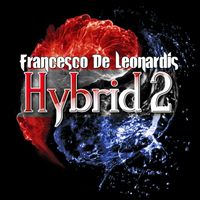Francesco De Leonardis - Hybrid 2