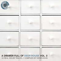 Henri Kohn - A Drawer Full of Deep House, Vol. 3 (24 Real House Tracks Compiled By Henri Kohn)