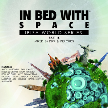 DBN, Kid Chris - In Bed with Space, Pt. 15 (Compiled by DBN & Kid Chris)