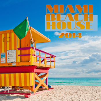 Various Artists - Miami Beach House 2014