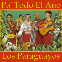 Los Paraguayos - Pa' Todo El Ano