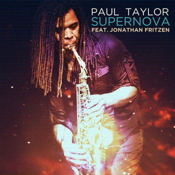 Paul Taylor - Supernova (feat. Jonathan Fritzen)