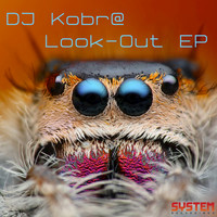 DJ Kobr@ - Look-Out EP