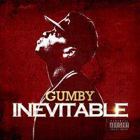 Gumby - Inevitable