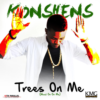 Konshens - Trees on Me