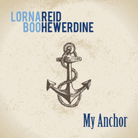 Boo Hewerdine - My Anchor (feat. Boo Hewerdine)
