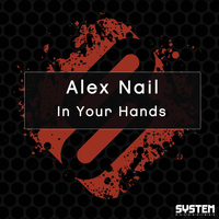 Alex Nail - In Your Hands