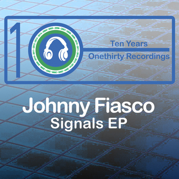 Johnny Fiasco - Signals - EP