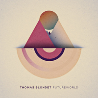 Thomas Blondet - Future World