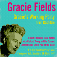 Gracie Fields and local guests - Gracie's Working Party, Rochdale