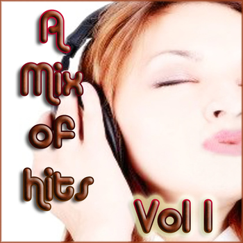 Various Artists - A Mix of Hits, Vol. 1