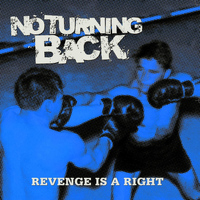 No Turning Back - Revenge Is a Right