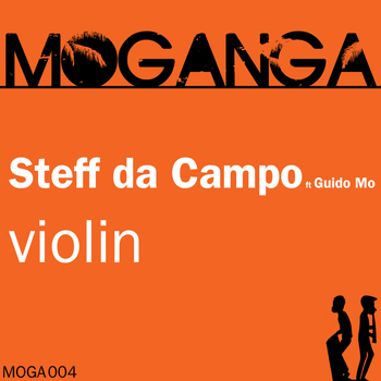 Steff da Campo - Violin (feat. Guido Mo)