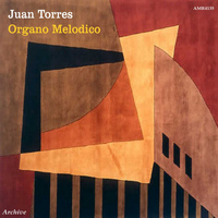 Juan Torres - Organo Melodico