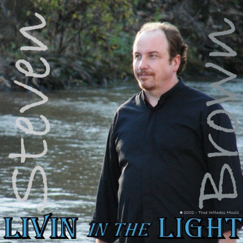 Steven Brown - Livin' in the Light