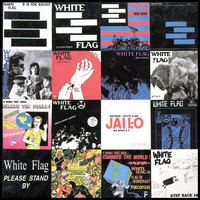 White Flag - Thru the Trash, Darkly (1982/1992)