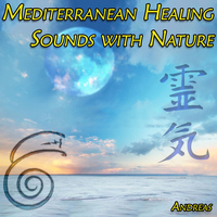 Andreas - Mediterranean Healing Sounds with Nature
