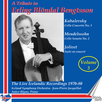Erling Blöndal Bengtsson - A Tribute to Erling Blöndal Bengtsson, Vol. 3