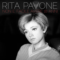 Rita Pavone - Non e'facile avere 18 anni