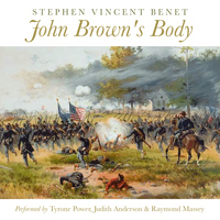 Tyrone Power - John Brown's Body by Stephen Vincent Benet