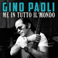 Gino Paoli - Me in tutto il mondo