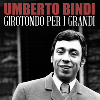 Umberto Bindi - Girotondo per I grandi