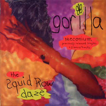 Gorilla - Meconium: The Squid Row Daze