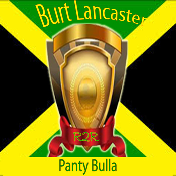 Burt Lancaster - Panty Bulla