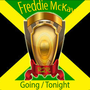 Freddie McKay - Going / Tonight