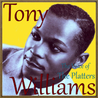 Tony Williams - The Voice of the Platters