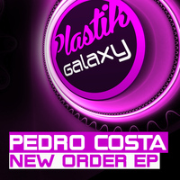 Pedro Costa - New Order EP