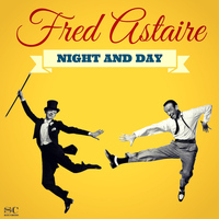 Fred Astaire - Night and Day