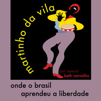 Martinho Da Vila - Onde o Brasil Aprendeu a Liberdade - Single
