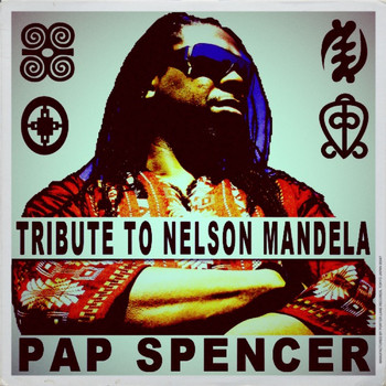 Pap Spencer - Tribute to Nelson Mandela