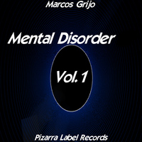 Marcos Grijo - Mental Disorder, Vol. 1