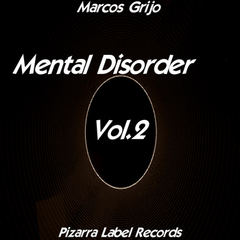 Marcos Grijo - Mental Disorder, Vol. 2
