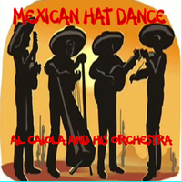 Al Caiola & His Orchestra - Mexican Hat Dance