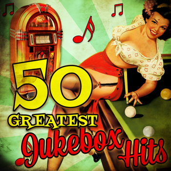 Various Artists - 50 Greatest Jukebox Hits