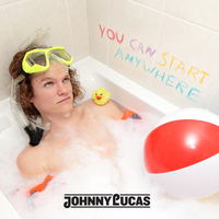 Johnny Lucas - You Can Start Anywhere