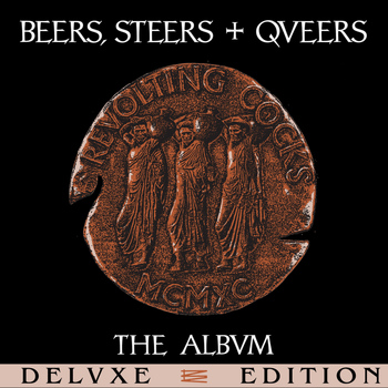 Revolting Cocks - Beers, Steers + Queers (Deluxe Edition)