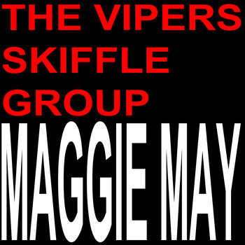 The Vipers Skiffle Group - Maggie May