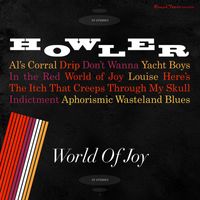 Howler - World of Joy (Explicit)